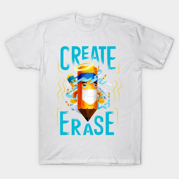 Create | Erase (ISO) T-Shirt by TheophilusMarks